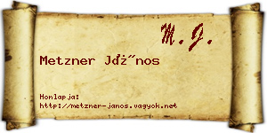 Metzner János névjegykártya